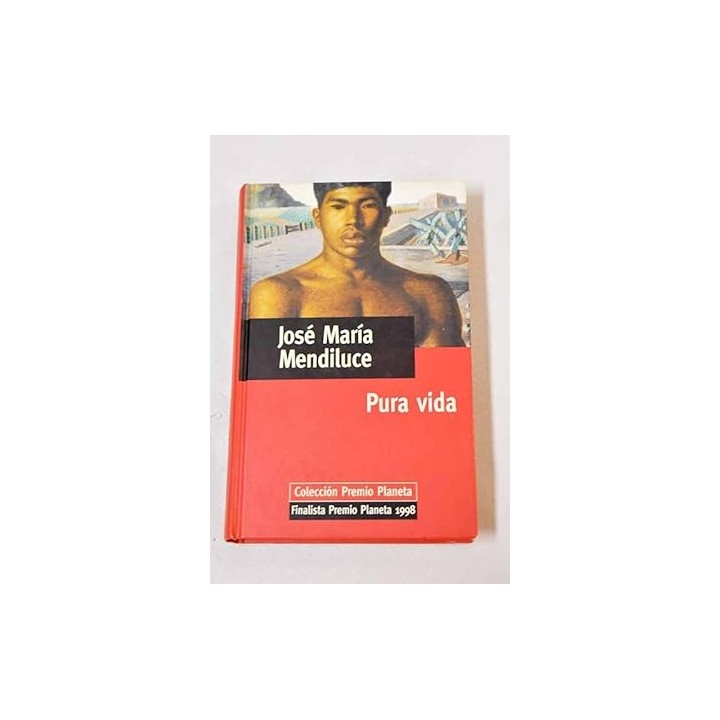 Pura vida - Jose Maria Mendiluce